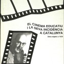 Libro  El cinema educatiu i la seva incidència a Catalunya. Dels orígens a 1939