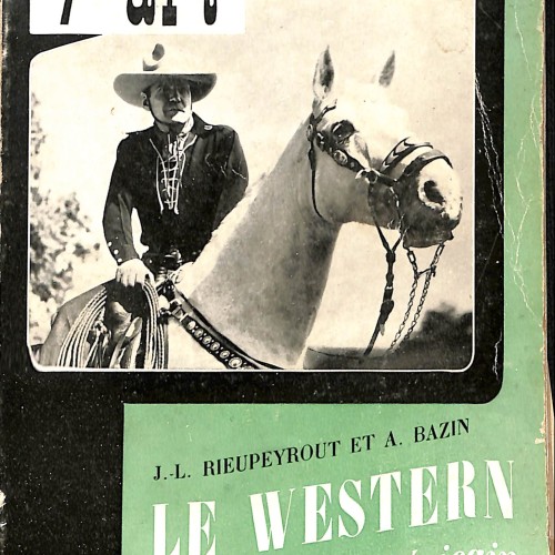Libro:  Le Western ou le cinéma américain par excellence