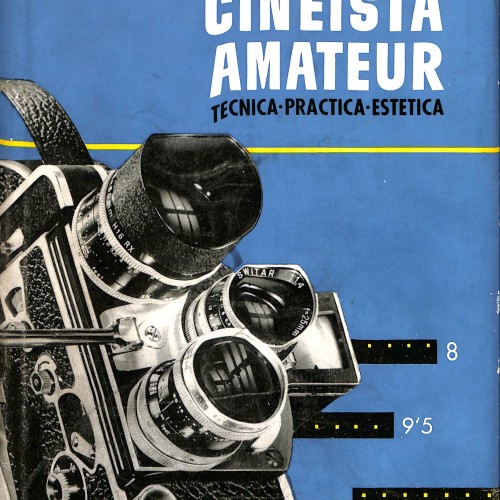 Libro: El nuevo Cineísta Amateur. Técnica – Práctica – Estética