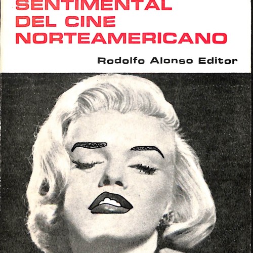 Libro:  Historia sentimental del cine norteamericano — Valoración breve (2025)