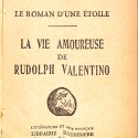 Libro: Le Roman d’une Étoile : La Vie Amoureuse de Rudolph Valentino**