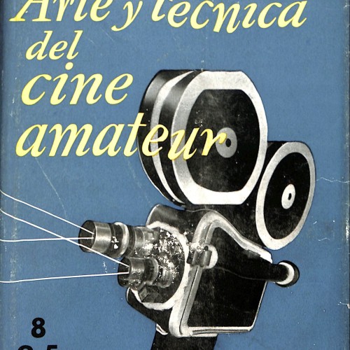 Libro: Arte y técnica del cine amateur
