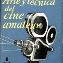 Libro: Arte y técnica del cine amateur