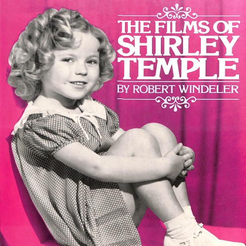 Libro: The Films of Shirley Temple