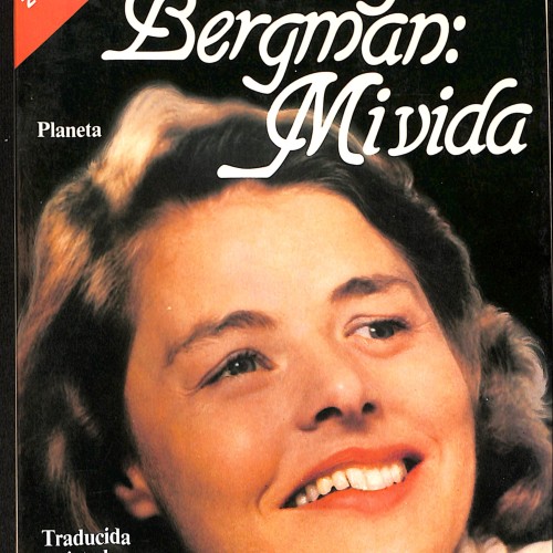 Libro: Ingrid Bergman: Mi vida