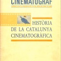 Libro: Cinematògraf. Història de la Catalunya Cinematogràfica