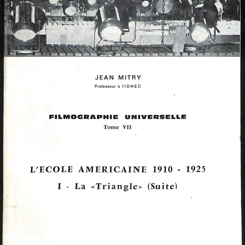 Libro:  Jean Mitry – Filmographie Universelle, Tome VII