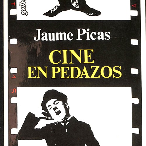Libro;  "Cine en Pedazos" de Jaume Picas