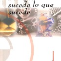 Libro; "Por qué sucede lo que sucede"