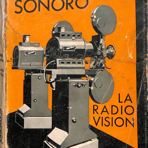 Libro; El Cine Sonoro – La Radiovisión