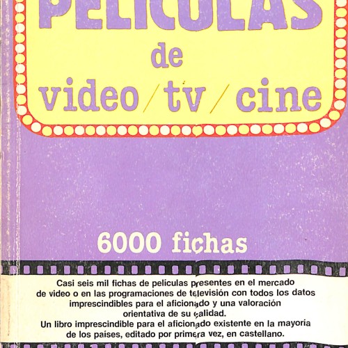 Libro;  Todas las películas de vídeo / tv / cine – 6000 fichas