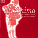 Libro;  Hiroshima. Messaggio di pace tra i popoli / Message de paix entre les peuples