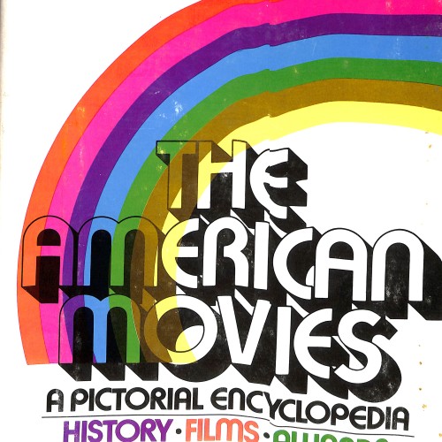 Libro; The American Movies: A Pictorial Encyclopedia