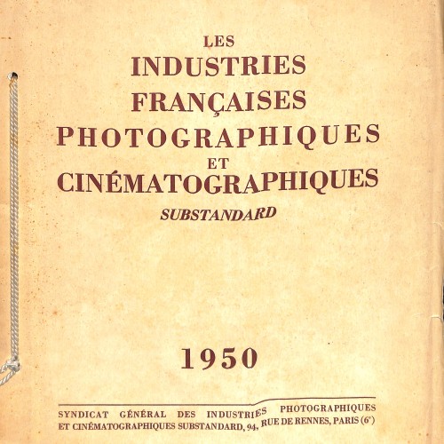 Libro;  Les Industries Françaises Photographiques et Cinématographiques – Substandard
