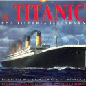 Libro; El Titanic: Una historia ilustrada
