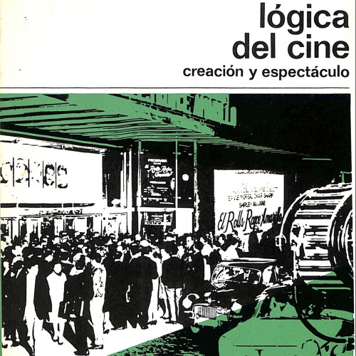 Libro; “Lógica del cine: creación y espectáculo” de A. Laffay
