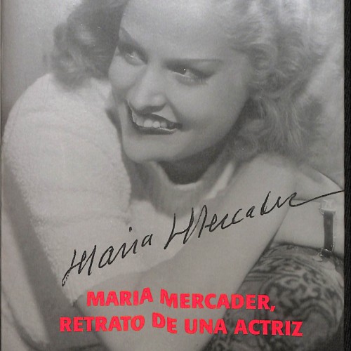 Libro; ensayo biográfico sobre María Mercader
