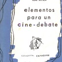 Libro; Elementos para un cine-debate” – Nora Watson