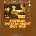 Libro; LOOKING BACK AT POPULAR ENTERTAINMENT 1901–1939