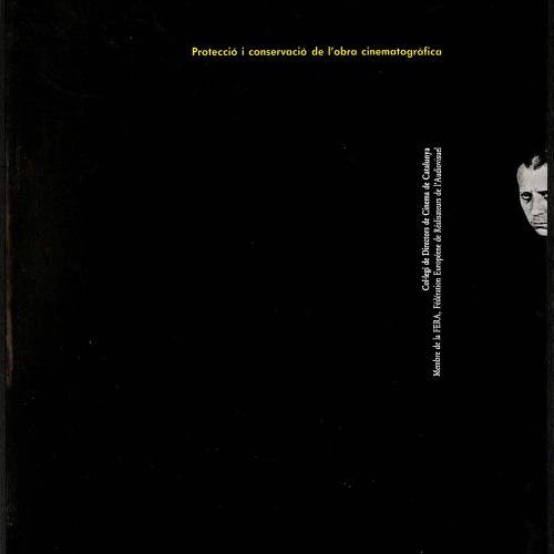Libro; PROTECCIÓ I CONSERVACIÓ DE L’OBRA CINEMATOGRÀFICA