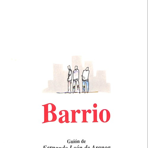 Libro:  “Barrio” – Guion original