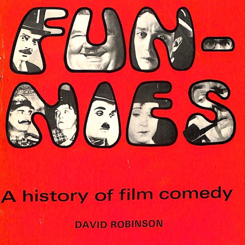 Libro:  The Great Fun-Maes. A History of Film Comedy