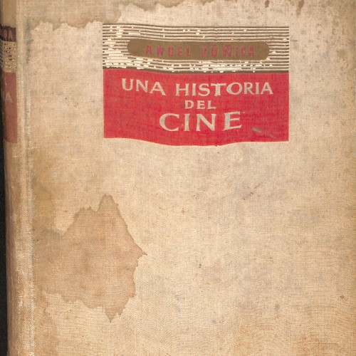 Libro: “Una historia del cine” – Ángel Zúñiga