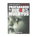 Libro Profanando el sueños de los muertos - Angel Sala