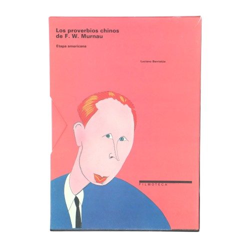 Libro Los proverbios chinos de F.W. Murnau Filmoteca Española Vol 7 y 8