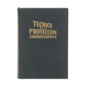 Libro Tecnica de la Proyeccion cinematografica - Santiago Camós Says