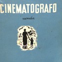 Libro: Cinematógrafo (Novela)