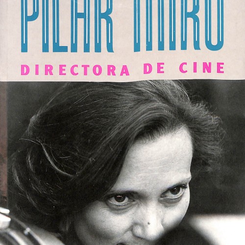 Libro:  Pilar Miró: Directora de cine