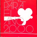 Libro: Cine para el año 2000 (Subtítulo: La educación de masas y el cine).