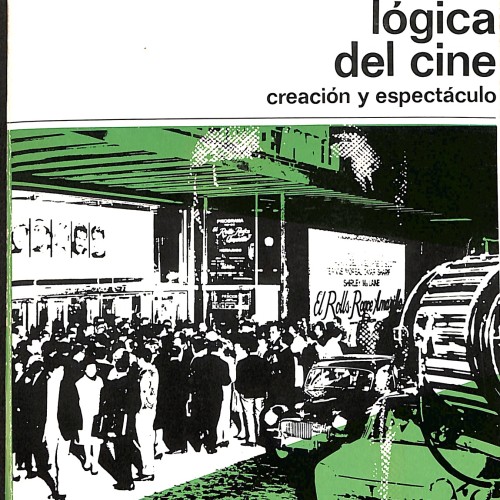 Libro: Lógica del cine: creación y espectáculo.