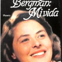 Libro:  Ingrid Bergman: Mi vida.