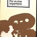 Libro: Por un cine imperfecto.