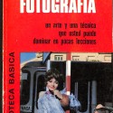 Libro: La Fotografía: un arte y una técnica que usted puede dominar en pocas lecciones.