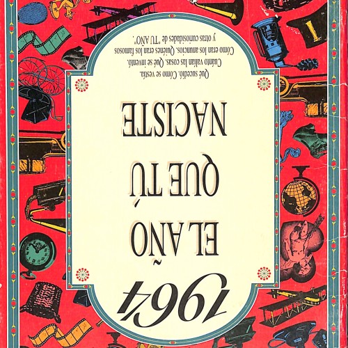 Libro: 1964: El año que tú naciste.