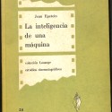 Libro:  La inteligencia de una máquina (Título original: L'Intelligence d'une machine, 1946).