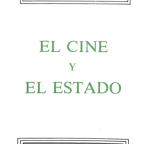 Libro: El cine y el Estado.