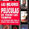Libro: Las mejores películas de todos los tiempos: Las películas que todo el mundo debe haber visto.