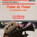 Libro: rame by Frame (El cinema pas a pas).