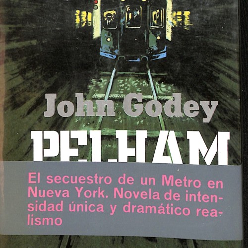 Libro: Pelham: El secuestro de un Metro en Nueva York.