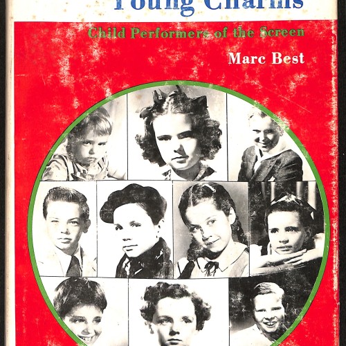 Libro: Those Endearing Young Charms: Child Performers of the Screen.