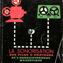 Libro: La sonorisation des films d'amateurs et l'enregistrement magnétique.