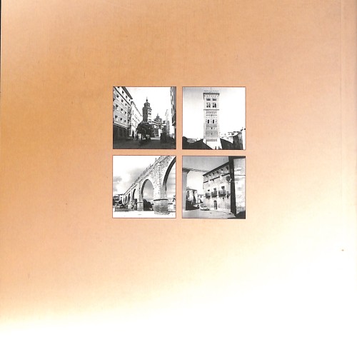 Libro:  Teruel: Historia y Arte (Fotos antiguas de Teruel capital, Pueblos de Teruel, Turolenses e Instituciones).