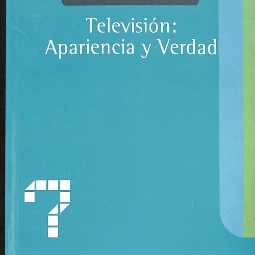 Libro: Televisión: Apariencia y Verdad.