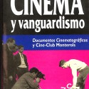 Libro: Cinema y vanguardismo. Documentos cinematográficos y Cine-Club Monterols.