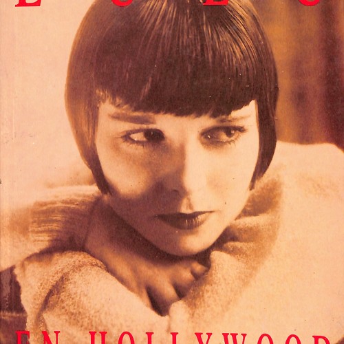 Libro: Lulú en Hollywood. Las confesiones de una leyenda del cine.