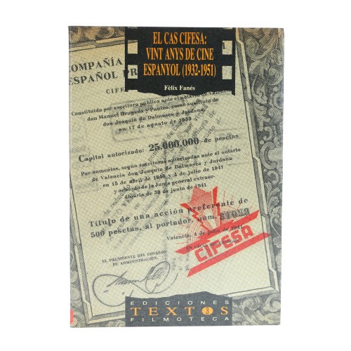 Libro El Cas Cifesa: Vint Anys de Cine Espanyol (1932-1951) - Fèlix Fanés (Valenciano)